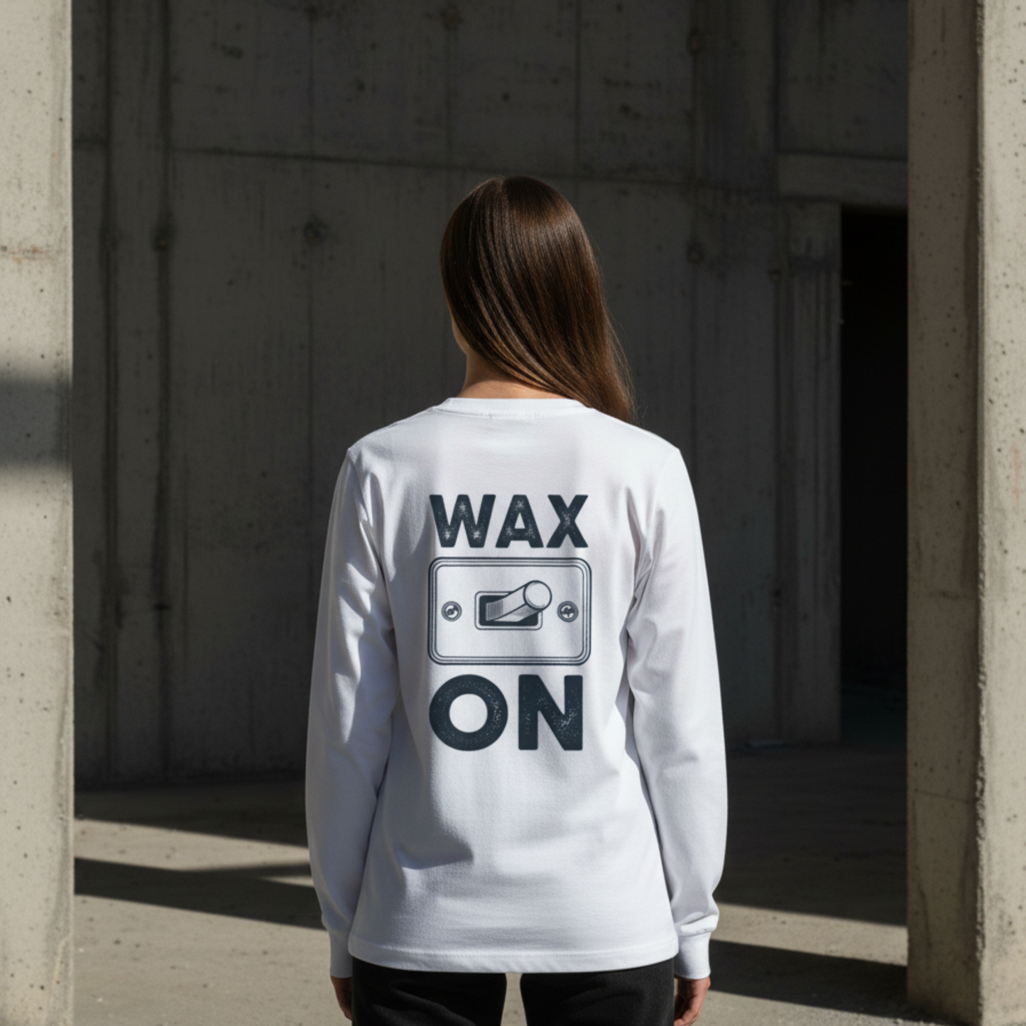 WAX ON